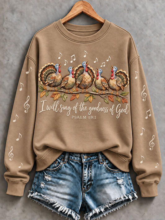 Women's 'I Will Sing Of The Goodness Of God' Thanksgiving Day Faith Print Casual Sweatshirt