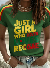 Women's Just A Girl Who Loves Reggae Print T-Shirt